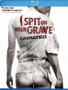 I Spit on Your Grave (2010) UNRATED