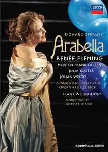 Franz Welser-Most, Orchestra of the Opernhaus Zurich, Renee Fleming - Strauss: Arabella (2008)