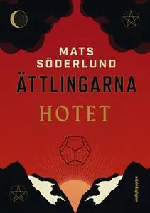 «Hotet» by Mats Söderlund