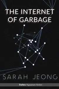 The Internet Of Garbage