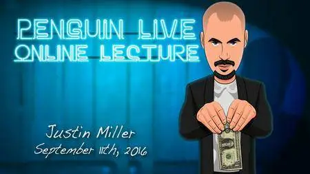Penguin Live Online Lecture with Justin Miller [September 11, 2016]