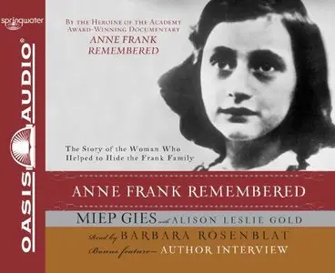 Anne Frank Remembered (Audiobook) (repost)