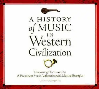 A History of Music in Western Civilization [Audiobook]