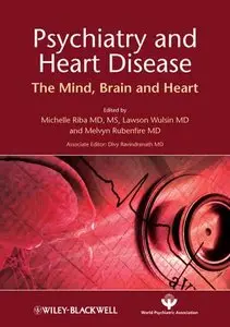 Psychiatry and Heart Disease: The Mind, Brain, and Heart (repost)