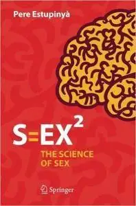 S=EX2: The Science of Sex