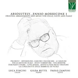 Gilda Buttà, Luca Pincini & Paolo Zampini - Absolutely... Morricone I (2022)