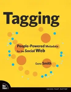 Tagging: People-powered Metadata for the Social Web (repost)