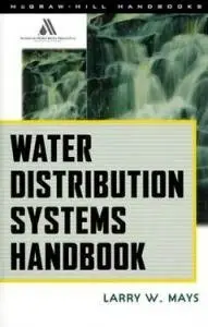 Larry W Mays, «Water Distribution System Handbook» (Reupload) 