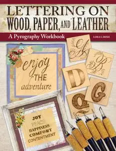 Lettering on Wood, Paper and Leather: A Pyrography Workbook