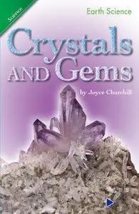 Joyce Churchill, "Crystals and Gems (Graded Science Readers Level 2)"