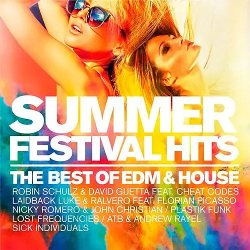 VA - Summer Festival Hits The Best Of EDM And House (2017)