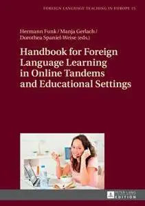 Handbook for Foreign Language Learning in Online Tandems and Educational Settings