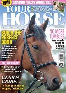 Your Horse - Issue 530 2025