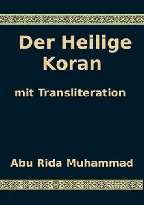Der Heilige Koran: mit Transliteration