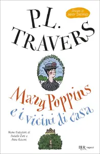 Mary Poppins e i vicini di casa - Pamela Lyndon Travers