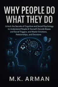 Why People Do What They Do