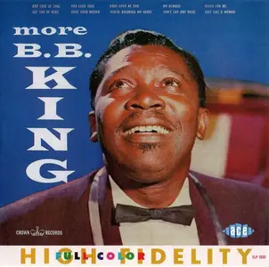 B.B. King - More B.B. King (1961) {2004, Reissue}