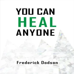 You Can Heal Anyone