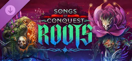 Songs of Conquest Roots (2025)