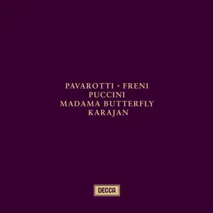 Mirella Freni, Luciano Pavarotti, Wiener Philharmonic & Herbert von Karajan - Puccini: Madama Butterfly (1974/2025)