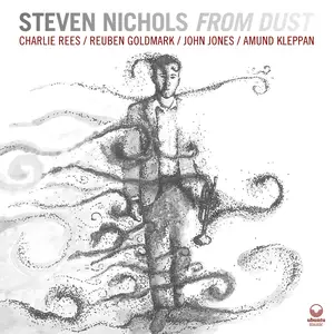 Steven Nichols - From Dust (2024) [Official Digital Download]