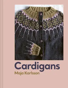 Cardigans: 20 patterns for every season