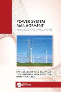 Power System Management: Advances and Applications