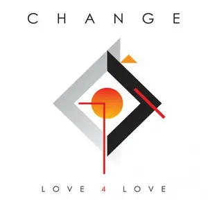 Change - Love 4 Love (2018) CD-Rip