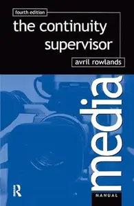 The Continuity Supervisor (Media Manuals)