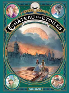 Le Château Des Étoiles - Tome 6 - L'exposition Interplanétaire De 1875