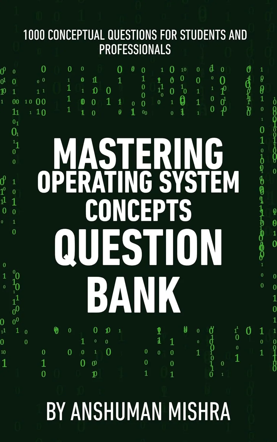 Mastering operating system concepts question bank