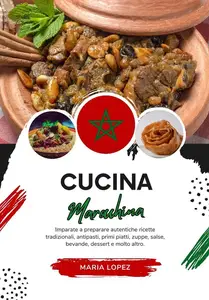 Cucina Marocchina - Maria Lopez