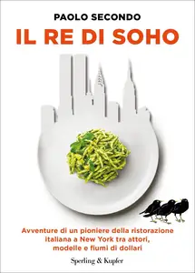 Il re di Soho - Paolo Secondo