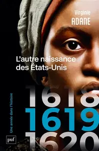 Virginie Adane, "1619 : L'autre naissance des États-Unis"