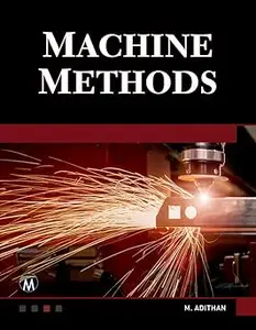 Machine Methods: A Self-Teaching Introduction