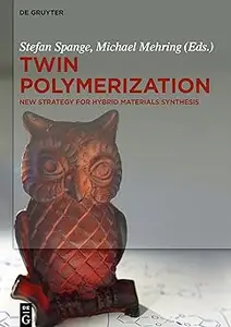 Twin Polymerization: New Strategy for Hybrid Materials Synthesis