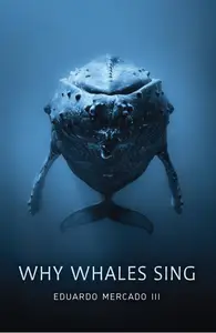 Why Whales Sing