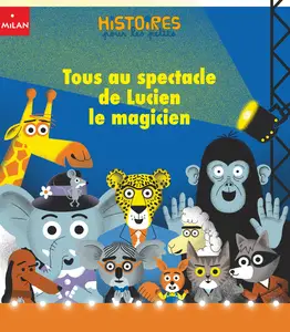 Histoires Pour Les Petits - Lucien Le Lapin Magicien