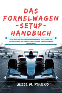 DAS FORMELWAGEN-SETUP-HANDBUCH (German Edition)