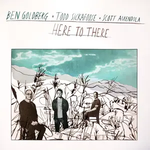 Ben Goldberg - Here to There (2024) [Official Digital Download 24/96]