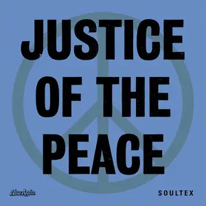 Justice Of The Peace, Soultex - Justice Of The Peace (1976/2026) [Official Digital Download]