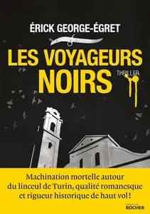 Érick George-Égret, "Les voyageurs noirs"