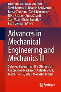 Advances in Mechanical Engineering and Mechanics III: Selected Papers from the 6th Tunisian Congress on Mechanics, CoTuM