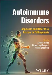 Autoimmune Disorders: Adjuvants and Other Risk Factors in Pathogenesis