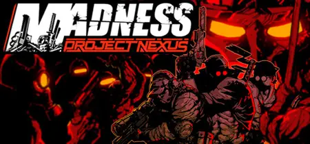 MADNESS Project Nexus (2021) Build v1.08.d