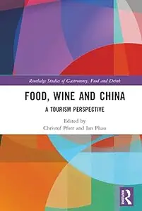 Food, Wine and China