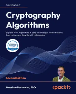 Cryptography Algorithms: Explore New Algorithms in Zero-knowledge, Homomorphic Encryption, and Quantum Cryptography