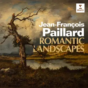 Jean-François Paillard - Romantic Landscapes (2024) [Official Digital Download 24/192]