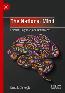 The National Mind: Emotion, Cognition, and Nationalism