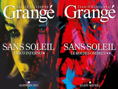 Jean-Christophe Grangé, "Sans soleil", 2 tomes